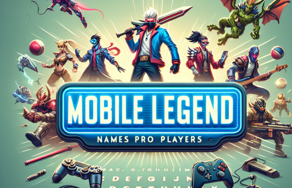 Nama Mobile Legend Keren untuk Para Pro Player